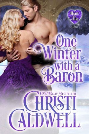 [The Heart of a Duke 12] • One Winter With a Baron (The Heart of a Duke #12)